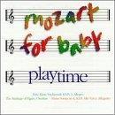 Mozart For Baby. Play Time