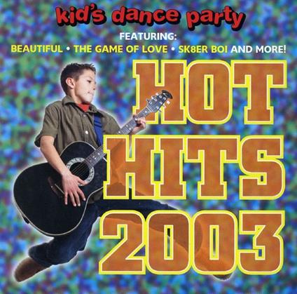 Kid's Dance Express: Hot Hits 2003 - CD Audio