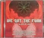 We Got The Funk: Best Of