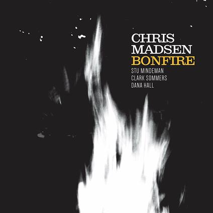 Bonfire - CD Audio di Chris Madsen
