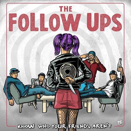 Know Who Your Friends Aren't - CD Audio di Follow Ups