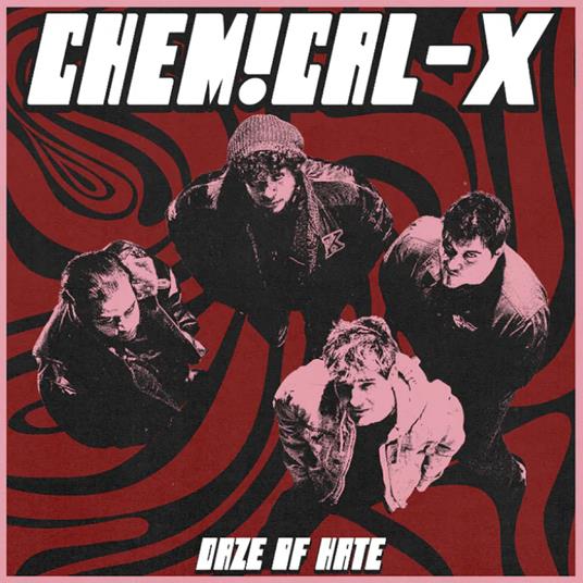 Daze Of Hate - CD Audio di Chemical-X
