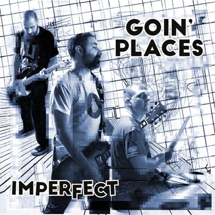 Imperfect - CD Audio di Goin' Places