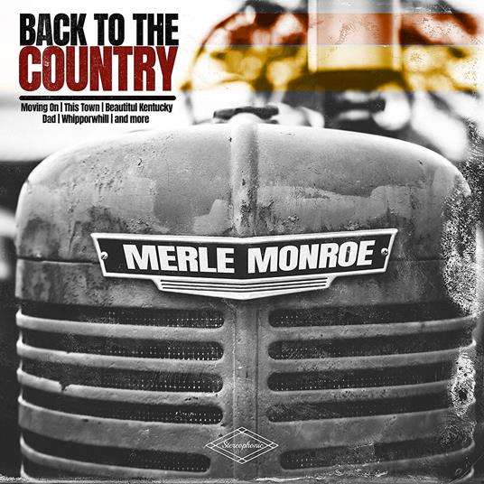 Back To The Country - CD Audio di Merle Monroe