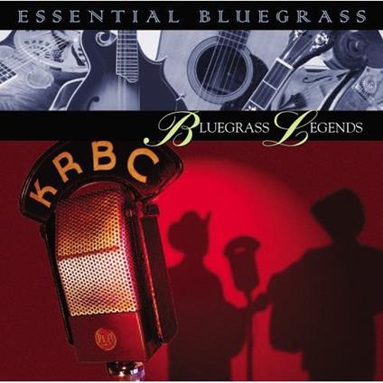 Essential Bluegrass: Bluegrass Legends - CD Audio