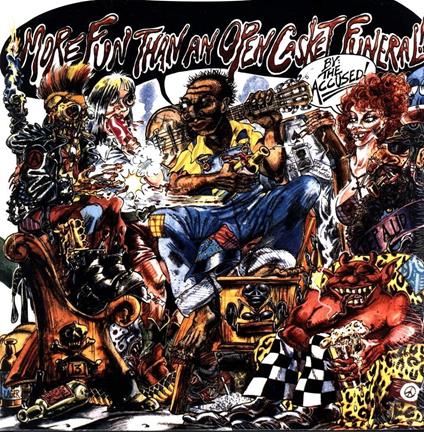 More Fun Than An Open Casket Funeral! - Vinile LP di Accused