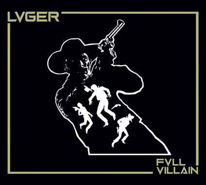 Fvll Villain - CD Audio di Lvger