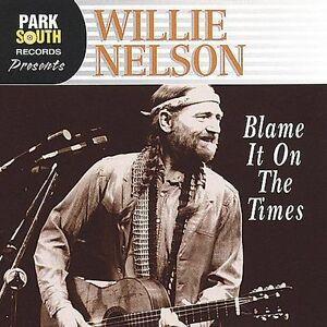 Blame It On The Times - CD Audio di Willie Nelson