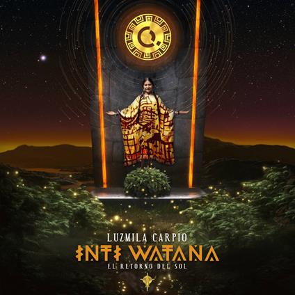Inti Watana - El Retorno Del Sol - CD Audio di Luzmila Carpio