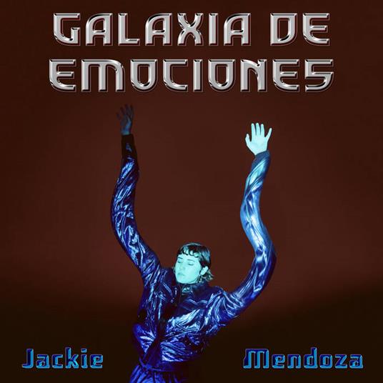 Galaxia De Emociones - Vinile LP di Jackie Mendoza