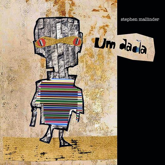 Um Dada - Vinile LP di Stephen Mallinder
