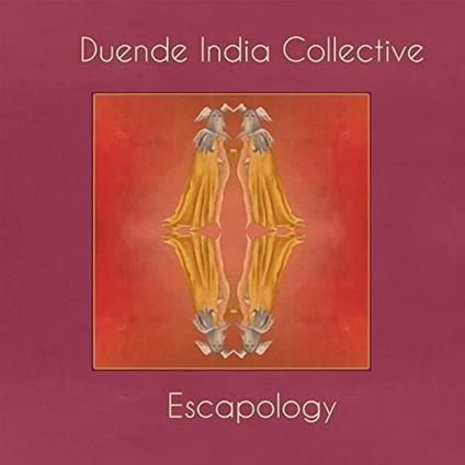 Escapology - CD Audio di Duende India Collective