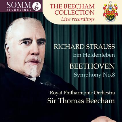 Ein Heldenleben / Sinfonie Nr. 8 - CD Audio di Ludwig van Beethoven,Richard Strauss,Sir Thomas Beecham,Royal Philharmonic Orchestra