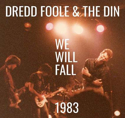 We Will Fall - CD Audio di Dredd Foole