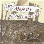 Her Majesty, the Decemberists