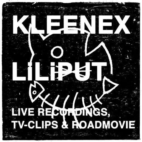 Live Recordings, TV-Clips & Roadmovie - CD Audio di Kleenex/Liliput