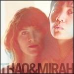 Thao & Mirah - CD Audio di Thao & Mirah