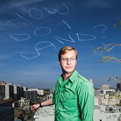 How Do I Land - CD Audio di Kurt Braunohler