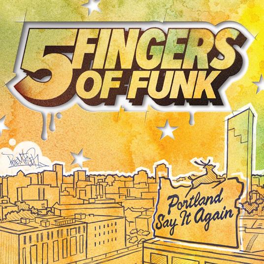 Portland Say It Again - Vinile LP di Five Fingers of Funk