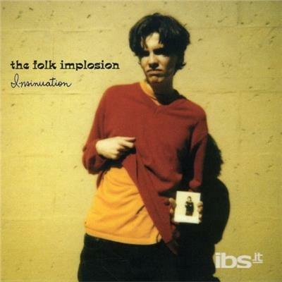 Insinuation - CD Audio Singolo di Folk Implosion