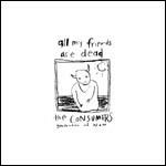 All My Friends Are Dead - Vinile LP di Consumers