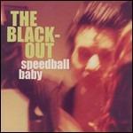 Blackout - CD Audio di Speedball Baby