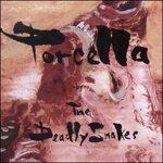 Porcella - CD Audio di Deadly Snakes