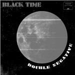 Double Negative - Vinile LP di Black Time