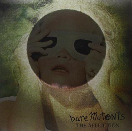 Affliction - Vinile LP di Bare Mutants