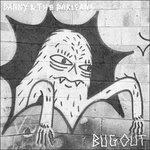 Bug Out - Vinile LP di Danny,Darleans