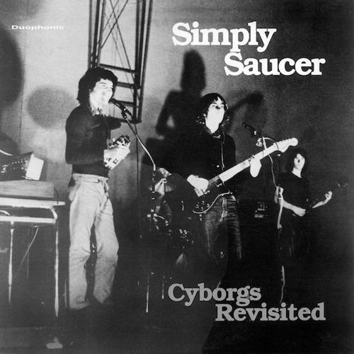Cyborgs Revisited - Vinile LP di Simply Saucer