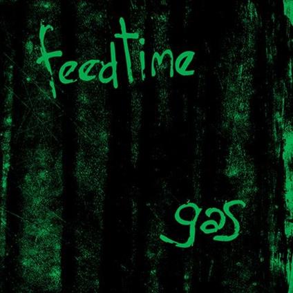 Gas - CD Audio di Feedtime