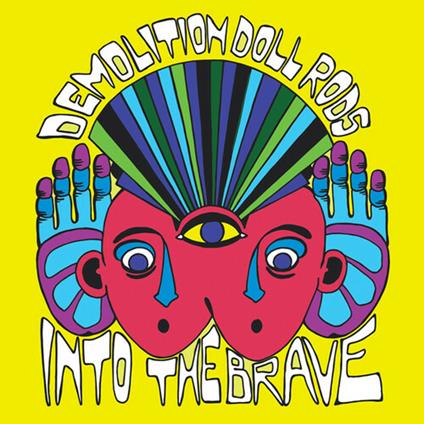 Into the Brave - Vinile LP di Demolition Doll Rods