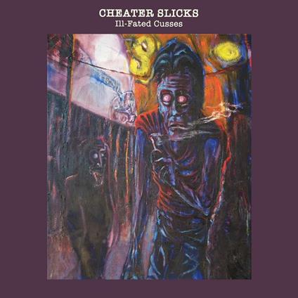 Ill-Fated Cusses - Vinile LP di Cheater Slicks