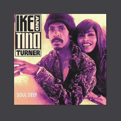 Soul Deep - CD Audio di Ike & Tina Turner