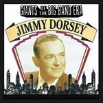 Giants of the Big Band Era. Tommy Dorsey
