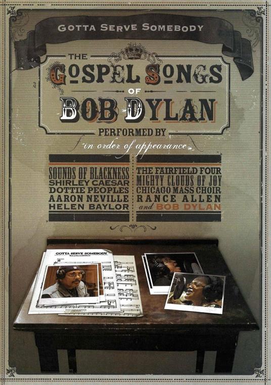 Gotta Serve Somebody. The Gospel Songs of Bob Dylan (DVD) - DVD