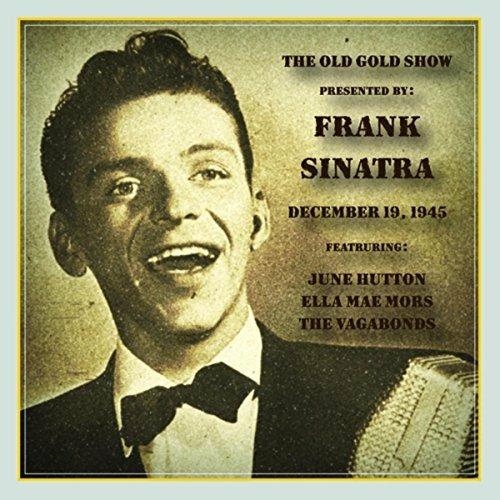 Old Gold Show Presented by Frank Sinatra December 1945 - CD Audio