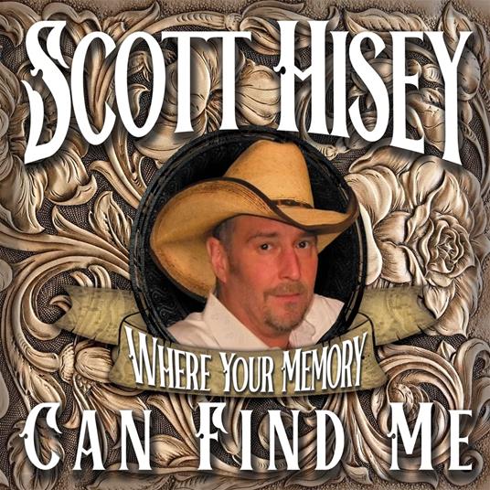 Where Your Memory Can Find Me - CD Audio di Scott Hisey