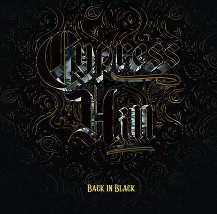 Back In Blak - Vinile LP di Cypress Hill