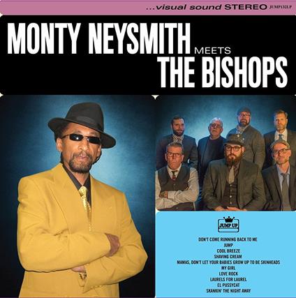 Monty Neysmith Meets the Bishops - Vinile LP di Bishops,Monty Neysmith