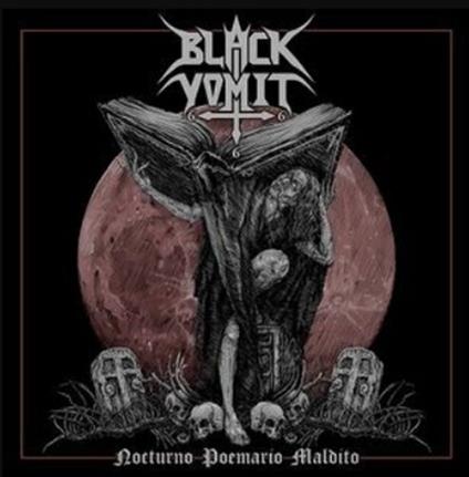 Nocturno Poemario Maldito - CD Audio di Black Vomit 666