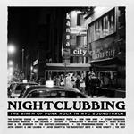 Nightclubbing. The Birth of Punk in NYC