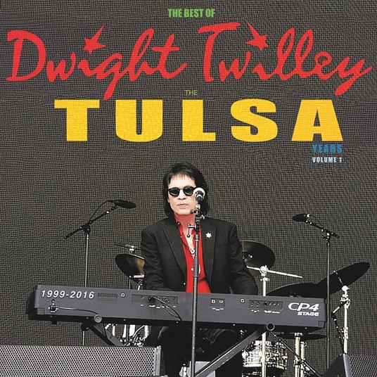 Best Of Dwight Twilley The Tulsa Years 1 - CD Audio di Dwight Twilley