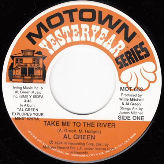 Take Me To The River, Have A Good Time (7") - Vinile 7'' di Al Green