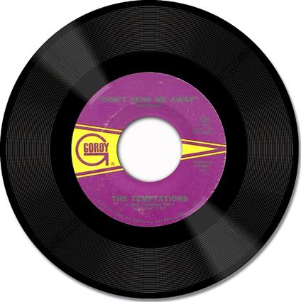 Don't Send Me Away - Vinile 7'' di Temptations