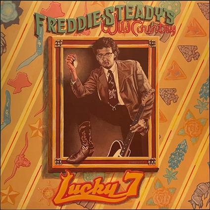 Lucky 7 [Cd] - CD Audio di Freddie Steady's Wild Country