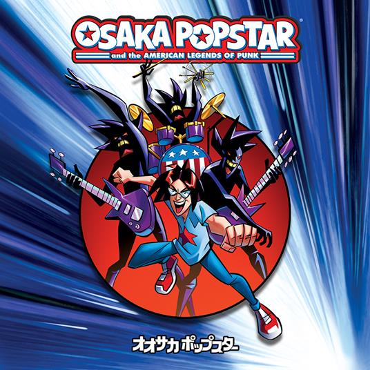 Osaka Popstar And The American Legends... - Vinile LP di Osaka Popstar