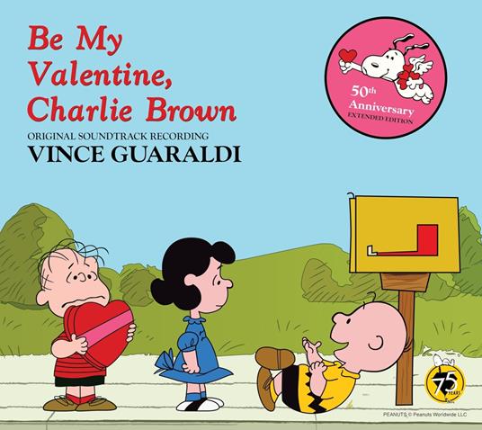 Be My Valentine, Charlie Brown - CD Audio di Vince Guaraldi