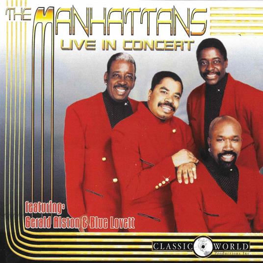 Live in Concert - CD Audio di Manhattans